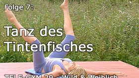 TELE-GYM 29 Wild und Weiblich Folge 7 Tanz des Tintenfisches VOD
