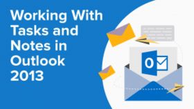 Working With Tasks and Notes in Outlook 2013