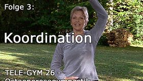 TELE-GYM 26 Osteoporosegymnastik Folge 3 Koordination VOD