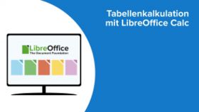 Tabellenkalkulation mit LibreOffice Calc