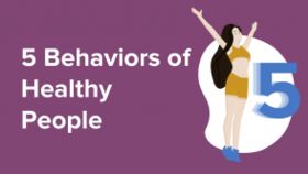 5 Behaviors of Healthy People