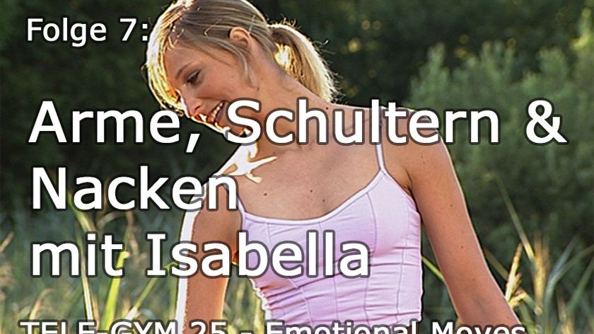 TELE-GYM 25 Emotional Moves Folge 7 Arme, Schultern, Nacken mit Isabella VOD