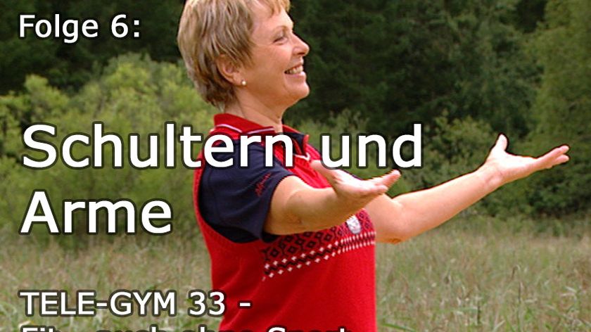 TELE-GYM 33 Fit auch ohne Sport Folge 6 Schultern und Arme VOD
