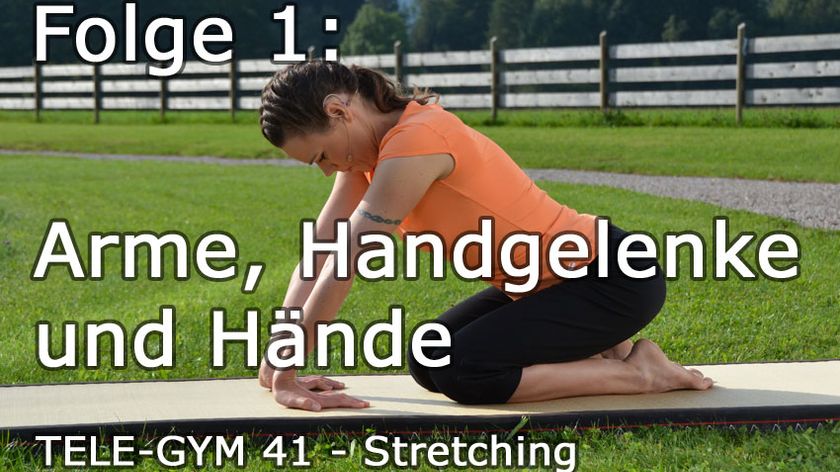 TELE-GYM 41 Stretching Folge 1 Arme, Handgelenke und Hände VOD