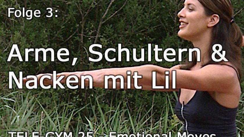 TELE-GYM 25 Emotional Moves Folge 3 Arme, Schultern und Nacken mit Lil VOD