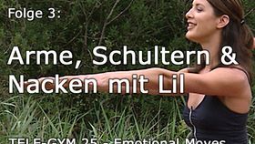 TELE-GYM 25 Emotional Moves Folge 3 Arme, Schultern und Nacken mit Lil VOD
