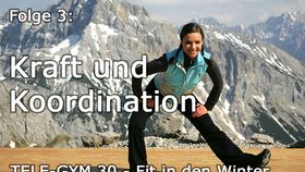 TELE-GYM 30 Fit in den Winter Folge 3: Kraft und Koordination VOD