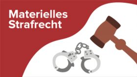 Materielles Strafrecht