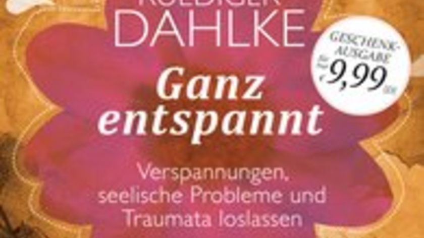 Ganz entspannt Hörbuch von Ruediger Dahlke