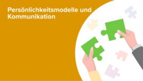 Persönlichkeitsmodelle und Kommunikation 