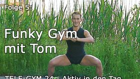 TELE-GYM 24 Aktiv in den Tag Folge 5 - Tom: Funky Gym VOD