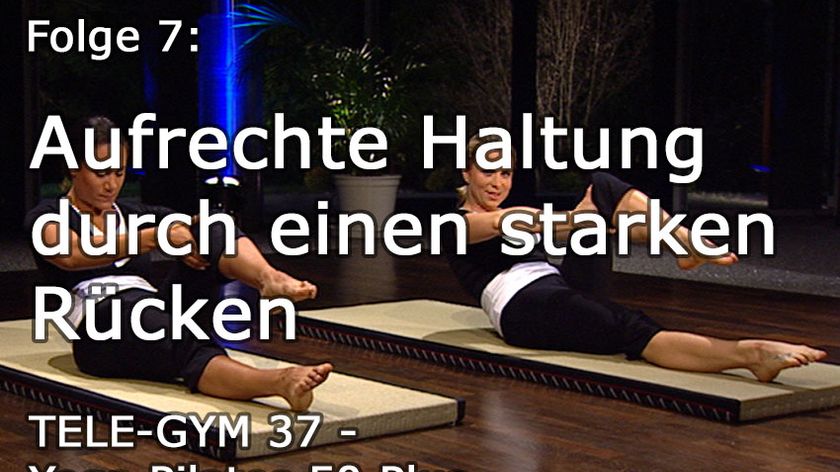 TELE-GYM 37 Yoga Pilates 50 Plus Folge 7 Aufrechte Haltung, starker Beckenboden VOD