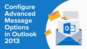 Configure Advanced Message Options in Outlook 2013