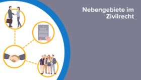 Nebengebiete im Zivilrecht