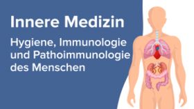 Hygiene, Immunologie und Pathoimmunologie des Menschen