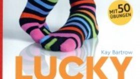 Lucky Feet - Starke und gesunde Füße Buch