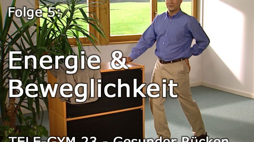 TELE-GYM 23 Gesunder Rücken Folge 5 Energie &amp; Beweglichkeit für Büro &amp; Alltag