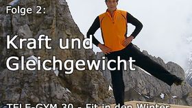 TELE-GYM 30 Fit in den Winter Folge 2: Kraft und Gleichgewicht VOD