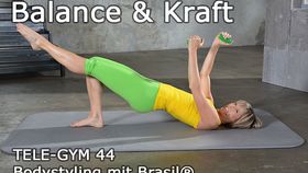 TELE-GYM 44 Bodystyling mit Brasil® Balance &amp; Kraft VOD