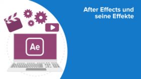 After Effects und seine Effekte