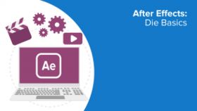 After Effects: Die Basics