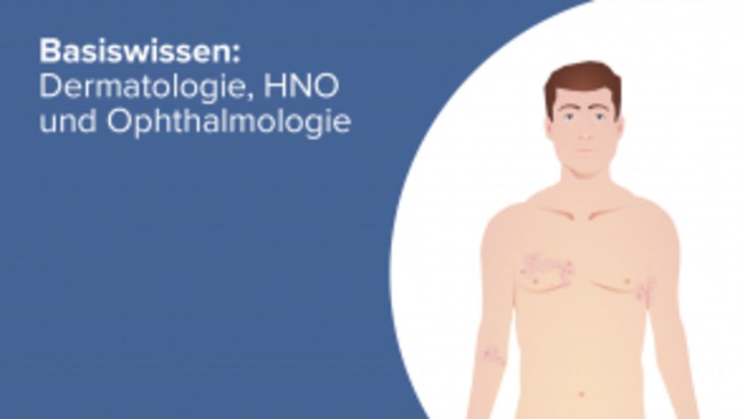 Basiswissen: Dermatologie, HNO und Ophthalmologie
