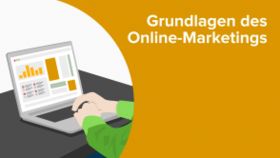Grundlagen des Online-Marketings