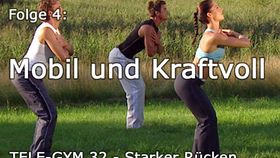 TELE-GYM 32 Starker Rücken Folge 4: Mobil und kraftvoll VOD
