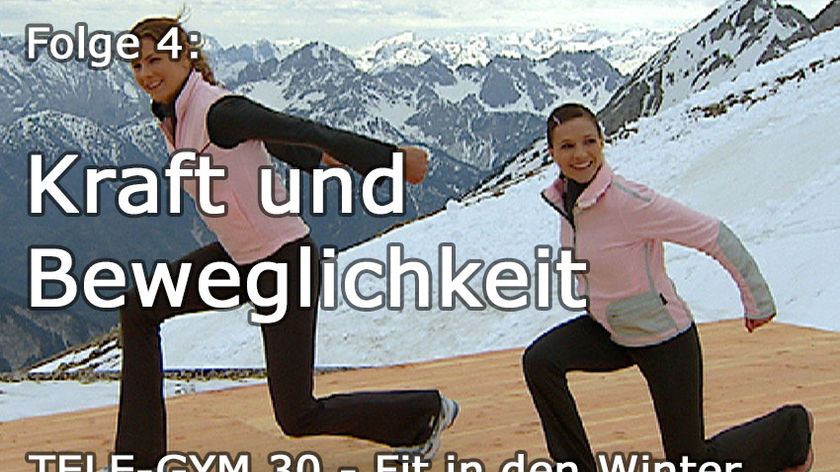TELE-GYM 30 Fit in den Winter Folge 4: Kraft und Beweglichkeit VOD