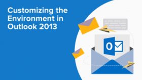 Customizing the Environment in Outlook 2013 