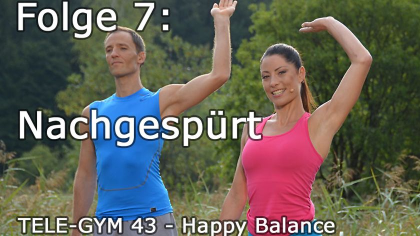 TELE-GYM 43 Happy Balance Folge 7 Nachgespürt VOD