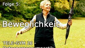 TELE-GYM 26 Osteoporosegymnastik Folge 5 Beweglichkeit VOD