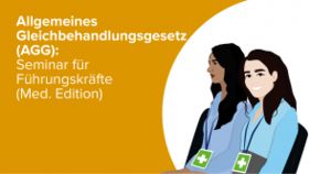 Allgemeines Gleichbehandlungsgesetz (AGG): Seminar für Führungskräfte (Med. Edition)