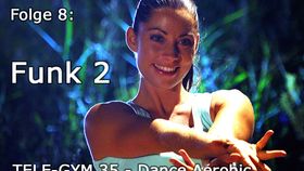 TELE-GYM 35 Dance Aerobic Folge 8 Funk 2 VOD