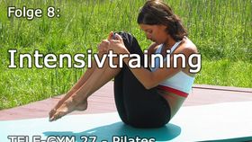 TELE-GYM 27 Kraft u. Geschmeidigkeit durch Pilates Folge 8 Intensivtraining VOD