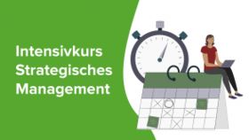 Intensivkurs Strategisches Management