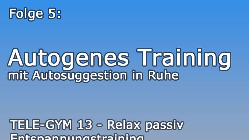 TELE-GYM 13 Relax Folge 5 Autogenes Training VOD