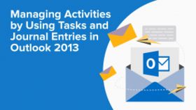 Managing Activities by Using Tasks and Journal Entries in Outlook 2013