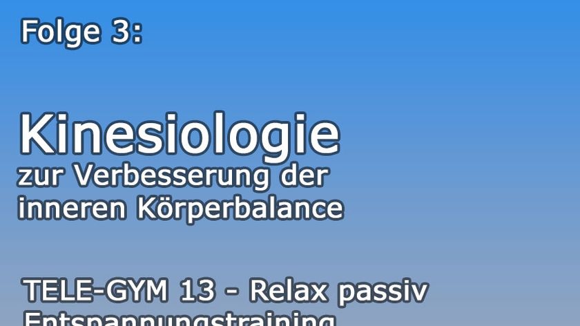 TELE-GYM 13 Relax Folge 3 Kinesiologie VOD