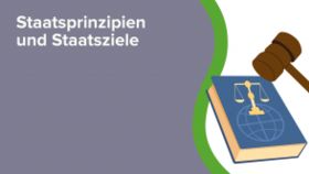 Staatsprinzipien und Staatsziele