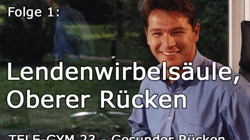 TELE-GYM 23 Gesunder Rücken Folge 1 Lendenwirbelsäule und Oberer Rücken VOD