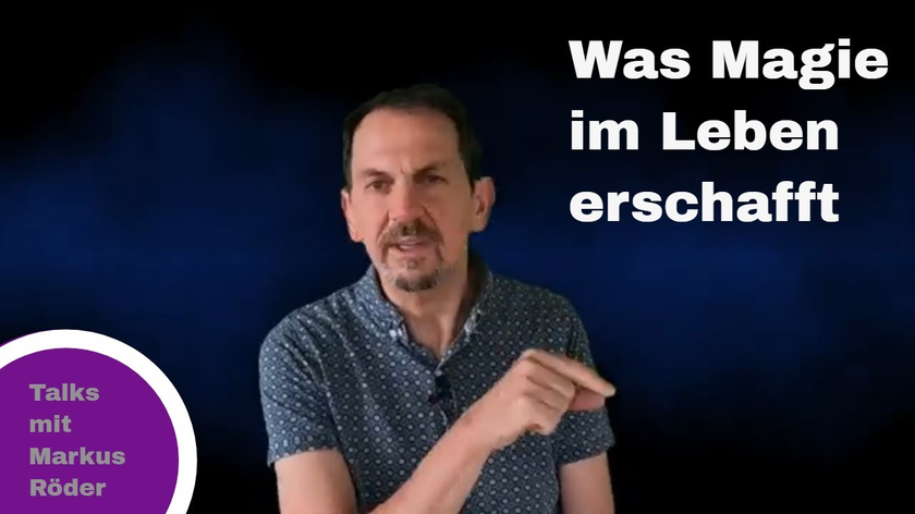 Wie wir Magie erschaffen und uns dabei verändern