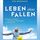 Leben ohne Fallen Buch von Dirk Bringmann