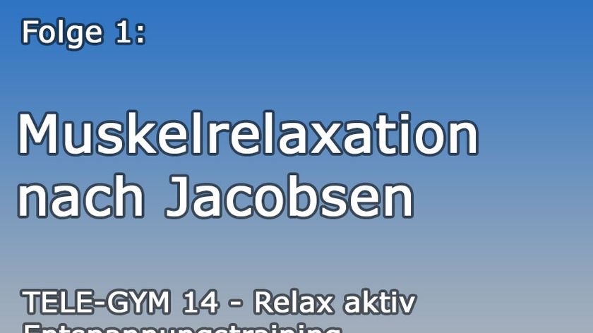 TELE-GYM 14 Relax Folge 1 Muskelrelaxation VOD