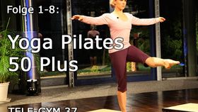 TELE-GYM 37 Yoga Pilates 50 Plus Folge 1-8 komplett VOD