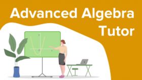 Advanced Algebra Tutor