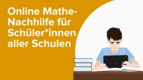 Online Mathe-Nachhilfe für Schüler*innen aller Schulen