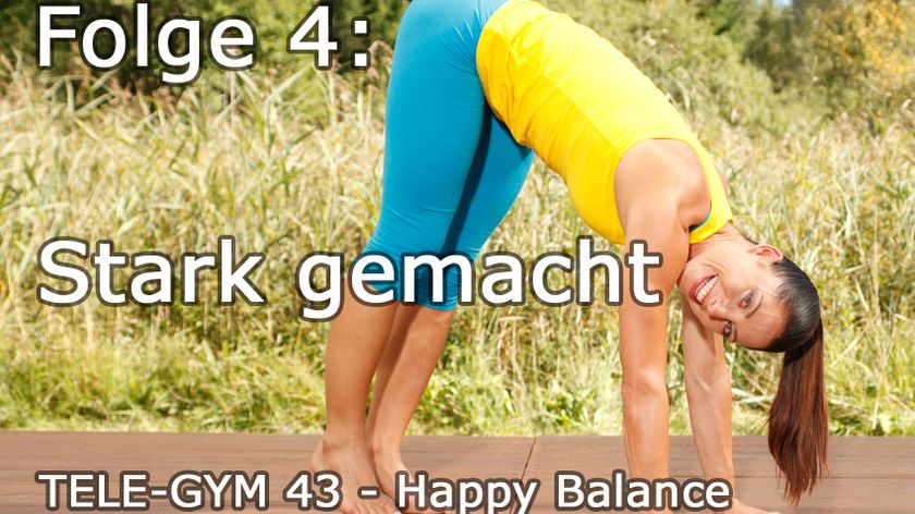 TELE-GYM 43 Happy Balance Folge 4 Stark gemacht