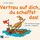 Vertrau auf dich, du schaffst das! Buch von Jutta Heller