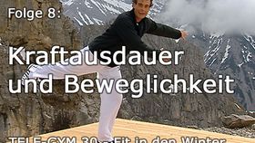 TELE-GYM 30 Fit in den Winter Folge 8: Kraftausdauer und Beweglichkeit VOD